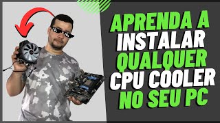 COMO INSTALAR QUALQUER CPU COOLER NO SEU PROCESSADOR - PLACA MÃE AMD E INTEL