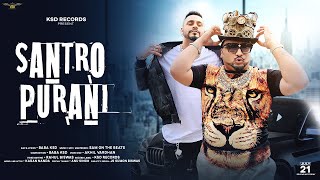 SANTRO PURANI -Storytelling Rap - Baba KSD| Official Music Video- Punjabi Rap 2023| KSD Records