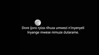 Dore Ijoro Ryiza Lyrics - Isamaza 1992 - Rwanda