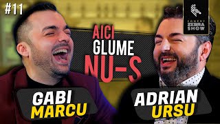 AICI GLUME NU-S #11 // Gabi Marcu x Adrian Ursu