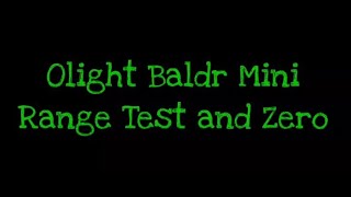 Olight Baldr Mini: Range Test and Laser Zero