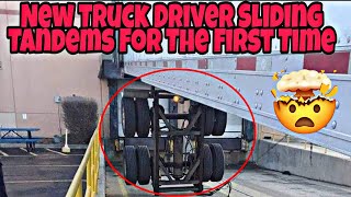 New Truck Driver Sliding Tandems For The First Time! What Did He Do Wrong?