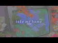 ateez - take me home (slowed + reverb)