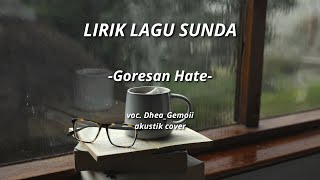 Goresan Hate - Akustik Cover Dhea Gemoii | Lirik Lagu