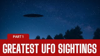 The Greatest Compilation of UFO Sightings PART 1  #extraterrestrial