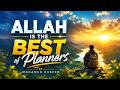 Allah Is The Best Of Planners | Trust Allah's Plan | Emotional Islamic Nasheed 2026 | Mohamed Haseeb