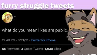 Furry Struggle Tweets #4