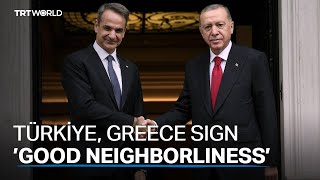 Türkiye and Greece sign friendship declaration