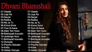 Best of Dhvani Bhanushali 2023 | dhvani bhanushali top 15 songs | Dhvani Bhanushali NEW SONGS 2023