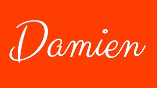 Learn how to Sign the Name Damien Stylishly in Cursive Writing