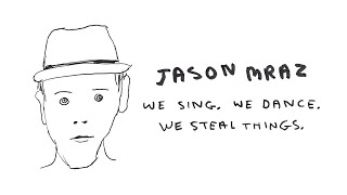 Jason Mraz - We Sing. We Dance. We Steal Things. ( Album) [ ]