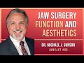 The Art and Science of Jaw Surgery | JawCast #68 w/ Dr. Michael J. Gunson