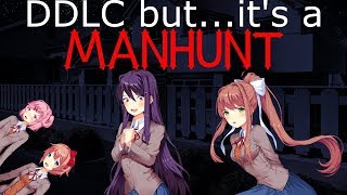 (DDLC Mod) DDLC but...it's a Manhunt