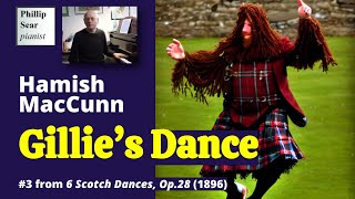 Hamish MacCunn: Gillie's Dance, Op.28 No.3