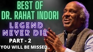 Best of Dr. Rahat Indori | Rahat Indori Poetry | Rahat Indori Shayari |Rahat Indori Mushaira Part 2