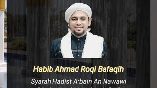 Habib Ahmad Roqi Bafaqih, Syarah Hadist Arbain An Nawawi, Kajian Ahad Subuh Masjid Al Furqon 1.9.24