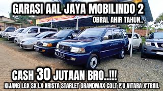 Obral cash 30 jutaan ahir tahun | Kijang lgx sx lx krista starlet grandmax colt P'U vitara x'trail