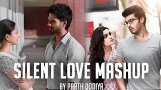 Silent Love Mashup - Music TV11 | Kabir Singh | Mast Magan | Bollywood Lofi & Chill