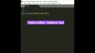 Python Tutorial for Beginners | Python Editor | Sublime Text #Shorts #Python #EICS #Pythontutorial