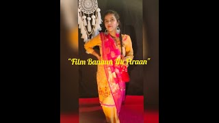 "FILM BANAUN NU FIRAAN"(NIKKA ZAILDAR 3)|| AMMY VIRK|| PUNJABI DANCE COVER|| APOORVA SHARMA||
