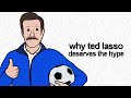 Why Ted Lasso Deserves the Hype