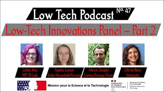 Low-Tech Innovation Panel - Part 2 -- Low Tech Podcast, No. 47