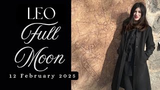 Leo Full Moon - 12 February 2025 - quick shifts in consciousness