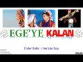 ender balkır gerizler başı ege ye kalan © 2015 kalan müzik