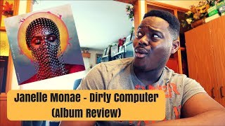 Janelle Monáe - Dirty Computer (Album Review)