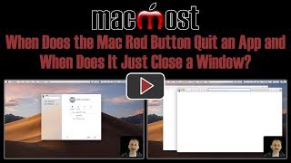 When Does the Mac Red Button Quit an App and When Does It Just Close a Window?