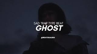 [SOLD] Sad Trap Type Beat "Ghost" | Beat de Trap Sad