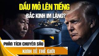 DẦU MỎ – “VŨ KHÍ HẠT NHÂN KINH TẾ” CỦA HOA KỲ? TRUMP NẮM CHẮC CÁN DAO, TRUNG QUỐC CÓ THỰC SỰ LO SỢ?