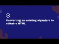 How to convert an existing email signature to editable HTML