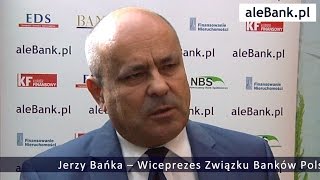 Jerzy Bańka – Wiceprezes Związku Banków Polskich