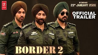 BORDER 2 - Sunny Deol | Varun Dhawan | Diljit Dosanjh | 1971 India's Biggest War Film | 23 Jan 2026