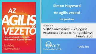 Az agilis vezető - Simon Hayward - VOIZ hangoskönyv