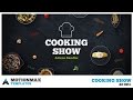 Cooking Show (After Effects template)