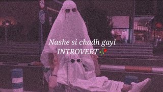 Nashe si chadh gayi (slowed+reverb)