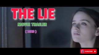 THE LIE 2020 | MOVIE TRAILER | STARRING JOEY KING