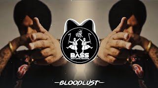 Bloodlust (BASS BOOSTED) Sidhu Moose Wala | Capone | Latest Punjabi Songs 2022