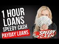 Fast Cash 1 Hour Loans: Speedy Cash 1 Hour Payday Loans