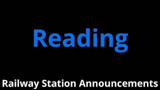 Reading Railway Station Announcements