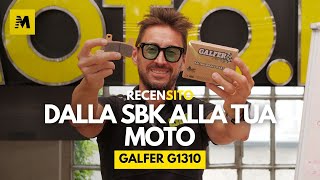 Recensito Galfer G1310 Racing: la nuova pastiglia sinterizzata da PRO adatta anche alla tua moto!