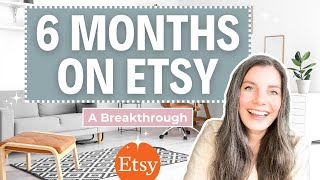 6 Months on Etsy Selling Digital Products | Realistic Results on Etsy