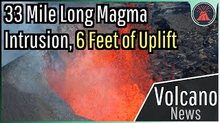 This Week in Volcano News; 33 Mile Long Magma Intrusion, 6 Feet of Uplift