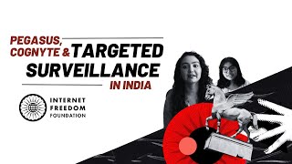 Pegasus, Cognyte \u0026 Targeted Surveillance in India