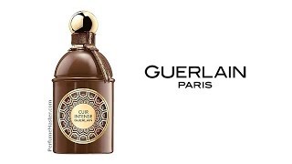 Guerlain Cuir  Intense new Fragrance