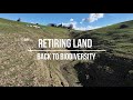 Retiring Land back to Biodiversity