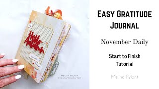 EASY GRATITUDE JOURNAL | NOVEMBER DAILY | START TO FINISH TUTORIAL | #papercraft