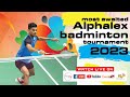 Alphalex Badminton Tournament 2023